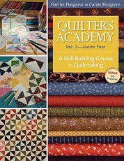 Quilter's Academy Vol. 3 - Junior Year-Print-On-Demand Edition