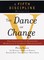 The Dance of Change