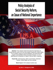 Policy Analysis of Social Security Reform, an Issue of National Importance