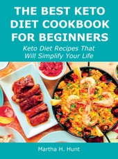 The Best Keto Diet Cookbook for Beginners