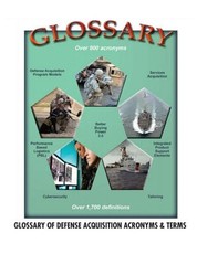 Glossary of Defense Acquisition Acronyms & Terms