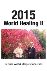 Wolf, B: 2015 World Healing Ii