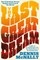 The Last Great Dream