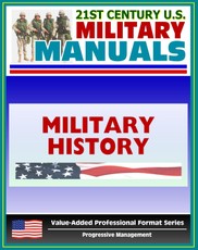 21st Century U.S. Military Manuals: Military History Operations Field Manual - FM 1-20 (Value-Added Professional Format Series)