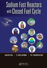 Raj, B: Sodium Fast Reactors with Closed Fuel Cycle