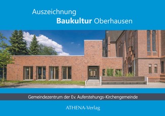 Bohnenkamp, T: Auszeichnung Baukultur Oberhausen: Gemeindeze