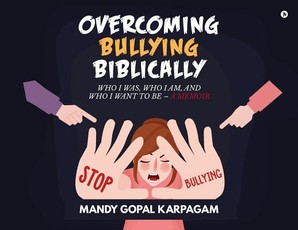 Overcoming Bullying biblically