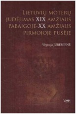 Lietuvių moterų judėjimas XIX amžiaus pabaigoje–XX amžiaus pirmojoje pusėje