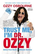 Trust Me, I'm Dr. Ozzy