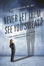 Never Let Them See You Sweat