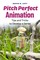 Pitch Perfect Animation