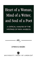 Heart of a Woman, Mind of a Writer, and Soul of a Poet