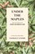 Under the Maples - The Last Portrait of John Burroughs