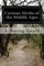Curious Myths of the Middle Ages