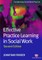 Effective Practice Learning in Social Work