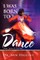 I Was Born to Dance