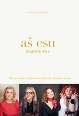 aš esu. moteris 45+