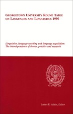 Georgetown University Round Table on Languages and Linguistics 1990