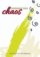 Coordinate Your Chaos To-Do List Notebook