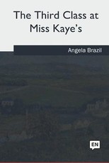 The Third Class at Miss Kaye's