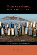 Settler Colonialism, Race, and the Law