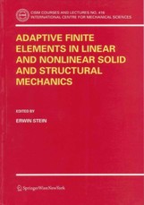 Adaptive Finite Elements in Linear and Nonlinear Solid and Structural Mechanics