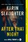 Slaughter, K: After That Night/Tie-In