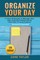 Organize Your Day