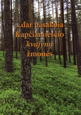 „… dar pasakoja Kapčiamiesčio kvajynų žmonės“