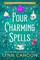 Four Charming Spells