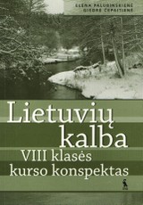 Lietuvių kalba. 8 klasės kurso konspektas