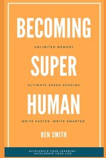 Becoming Superhuman