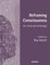 Reframing Consciousness