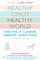 Healthy Child Healthy World