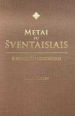 Metai su šventaisiais. Kasdienės meditacijos