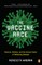 The Vaccine Race