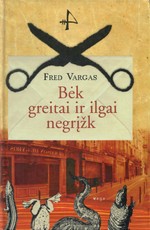 Bėk greitai ir ilgai negrįžk