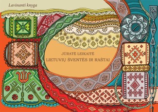 Lietuvių šventės ir raštai: lavinanti knyga