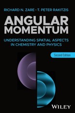 Angular Momentum: Understanding Spatial Aspects in  Chemistry and Physics, Second Edition