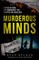 Murderous Minds