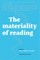The Materiality of Reading