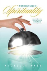 Waitress's Guide to Spirituality