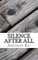 Silence After All