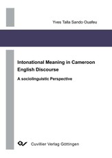 Intonational Meaning in Cameroon English Discourse