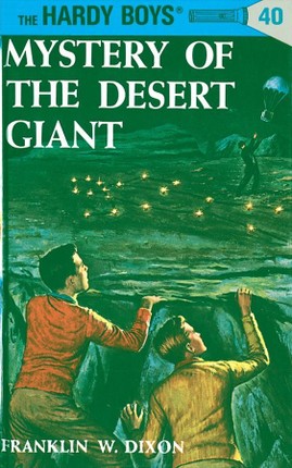 Hardy Boys 40: Mystery of the Desert Giant