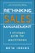 Rethinking Sales Management