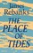 Rebanks, J: Place of Tides