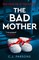 The Bad Mother