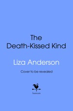 The Death-Kissed Kind