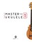 Master the Ukulele 1